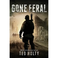 Gone Feral - Paperback