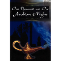 One Thousand and One Arabian Nights: The Arabian Nights Entertainments - Paperback