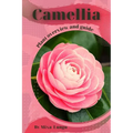 Camellia: Plant overview and guide - Paperback