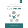 The Anglosphere's Broken Covenant: Rediscovering the Validity and Importance of the Solemn League and Covenant - Paperback