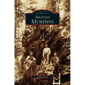 Around Murphys - Hardcover