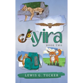 Ayira Book Two: Book Two - Hardcover