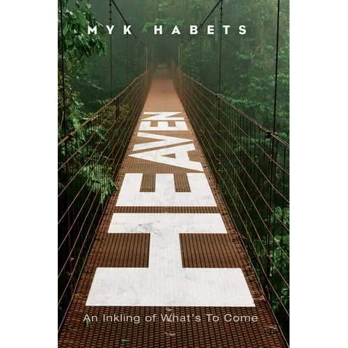 Heaven: An Inkling of What's to Come - Paperback