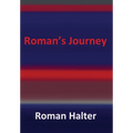 Roman's Journey - Hardcover