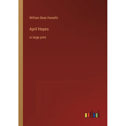 April Hopes: in large print - Paperback