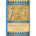 Gilgamesh CON/QUEST: The epic dramatized in seven scenes - Paperback