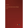 Journal of the Asiatic Society of Bengal: Vol. XLI - Hardcover