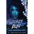 Wicked Bleu - Paperback