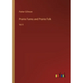 Prairie Farms and Prairie Folk: Vol II - Paperback