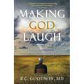 Making God Laugh: A Memoir of Psychiatry, Dublin, and the Electric Chair - Paperback