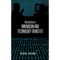 Introduction to Innovation and Technology Transfer - Hardcover