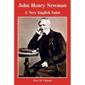 John Henry Newman: A Very English Saint - Paperback