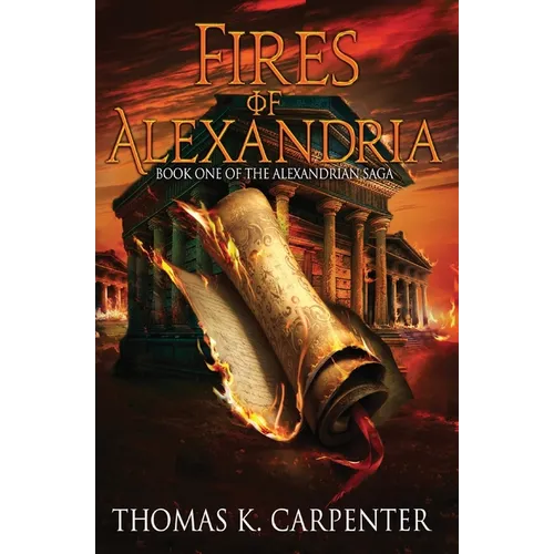 Fires of Alexandria - Paperback