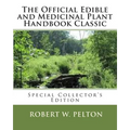 The Official Edible and Medicinal Plant Handbook Classic: Special Power Hour Edfition - Paperback