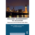 Holding Government to Account: Democracy and the National Audit Office - Paperback