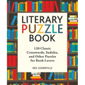 Literary Puzzle Book: 120 Classic Crosswords, Sudoku, and Other Puzzles for Book Lovers - Paperback