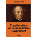 Considerations on Representative Government - Paperback