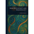 Irish Witchcraft and Demonology - Paperback