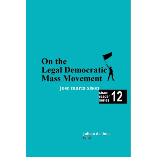 On the Legal Democratic Mass Movement - Paperback
