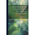 Workbook of Atmospheric Dispersion Estimeates - Hardcover