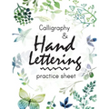 Calligraphy and Hand Lettering Practice Sheet: Large Print 150 Pages and Three Types Of Practice: Hand Lettering Practice Sheet - Paperback