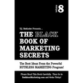 The Black Book of Marketing Secrets, Vol. 8 - Paperback