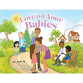 Love on Your Babies - Paperback