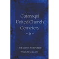 Cataraqui United Church Cemetery 6 - Paperback