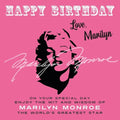 Happy Birthday-Love, Marilyn: On Your Special Day, Enjoy the Wit and Wisdom of Marilyn Monroe, the World's Greatest Star - Paperback