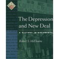 The Depression and New Deal: A History in Documents - Paperback