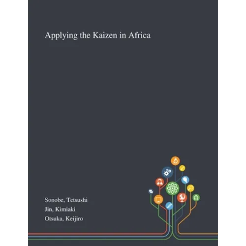 Applying the Kaizen in Africa - Paperback
