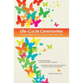 Life-Cycle Ceremonies: A Handbook for Your Whole Life - Paperback