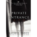 Private Entrance - Hardcover