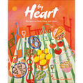 By Heart: Recipes to Hold Near and Dear - Hardcover