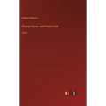Prairie Farms and Prairie Folk: Vol II - Hardcover