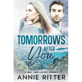 The Tomorrows After You: A Small Town Suspense Romance - Paperback