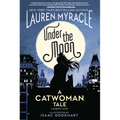 Under the Moon: A Catwoman Tale - Paperback
