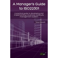 Manager's Guide to ISO22301: A practical guide to developing and implementing a business continuity management system - Paperback