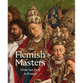The Flemish Masters: From Van Eyck to Bruegel - Hardcover