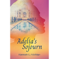 Adelia's Sojourn - Paperback
