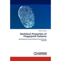 Statistical Properties of Fingerprint Patterns - Paperback