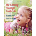 The Sensory Lifestyle Handbook: How to Create Meaningful and Motivating Sensory Enrichment for Sensory-Filled Days - Paperback