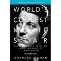 World's Coolest Movie Star: The Complete 95 Films (and Legend) of Jean Gabin. Volume One -- Tragic Drifter. - Hardcover