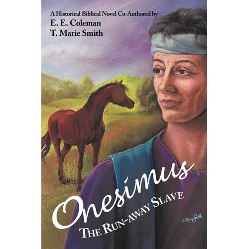 Onesimus the Run-Away Slave - Paperback