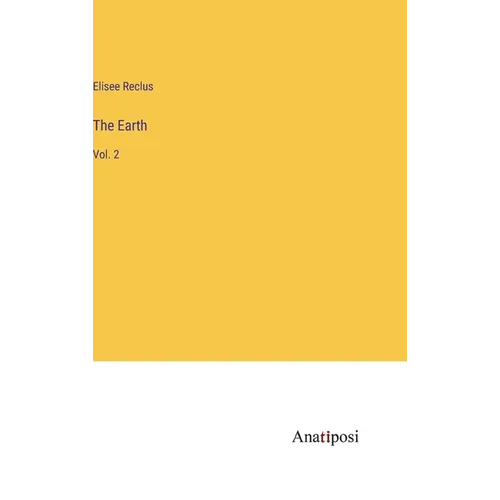 The Earth: Vol. 2 - Hardcover