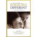 Men and Women Equal Yet Different: A Brief Study of the Biblical Passages on Gender - Paperback