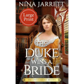 The Duke Wins a Bride (Large Print) - Hardcover