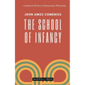 The School of Infancy - Paperback