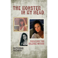 The Monster In My Head: Breaking the Silence Within - Hardcover