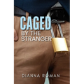 Caged By The Stranger - Paperback